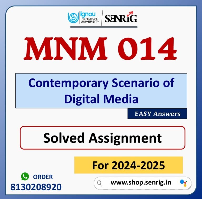 MNM 014 Contemporary Scenario of Digital Media Solved Assignment for Session 2024-25 Download PDF