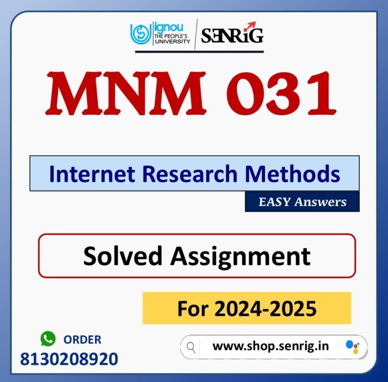 MNM 031 Internet Research Methods Solved Assignment for Session 2024-25 Download PDF