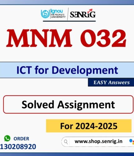 MNM 032 ICT for Development Solved Assignment for Session 2024-25 Download PDF