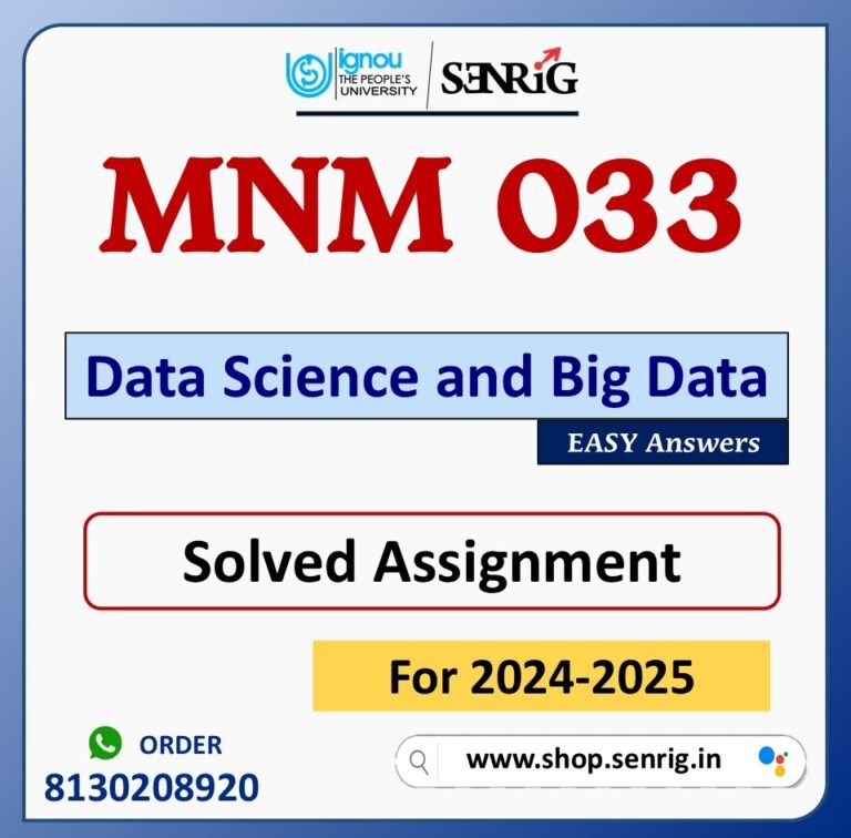 MNM 033 Data Science and Big Data Solved Assignment for Session 2024-25 Download PDF