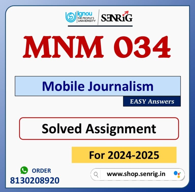 MNM 034 Mobile Journalism Solved Assignment for Session 2024-25 Download PDF