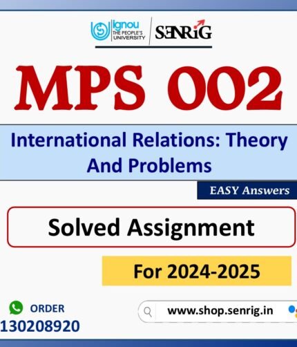 MPS 002 International Relations: Theory And Problems Solved Assignment for Session 2024-25 Download PDF