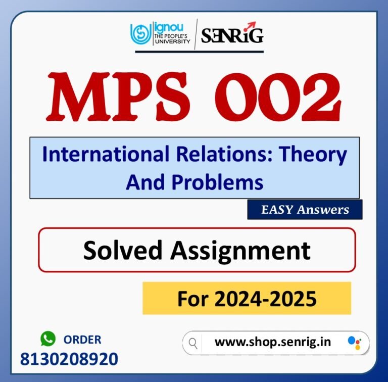 MPS 002 International Relations: Theory And Problems Solved Assignment for Session 2024-25 Download PDF