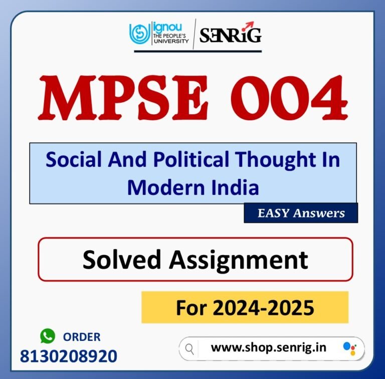 MPSE 004 Social And Political Thought In Modern India Solved Assignment for Session 2024-25 Download PDF