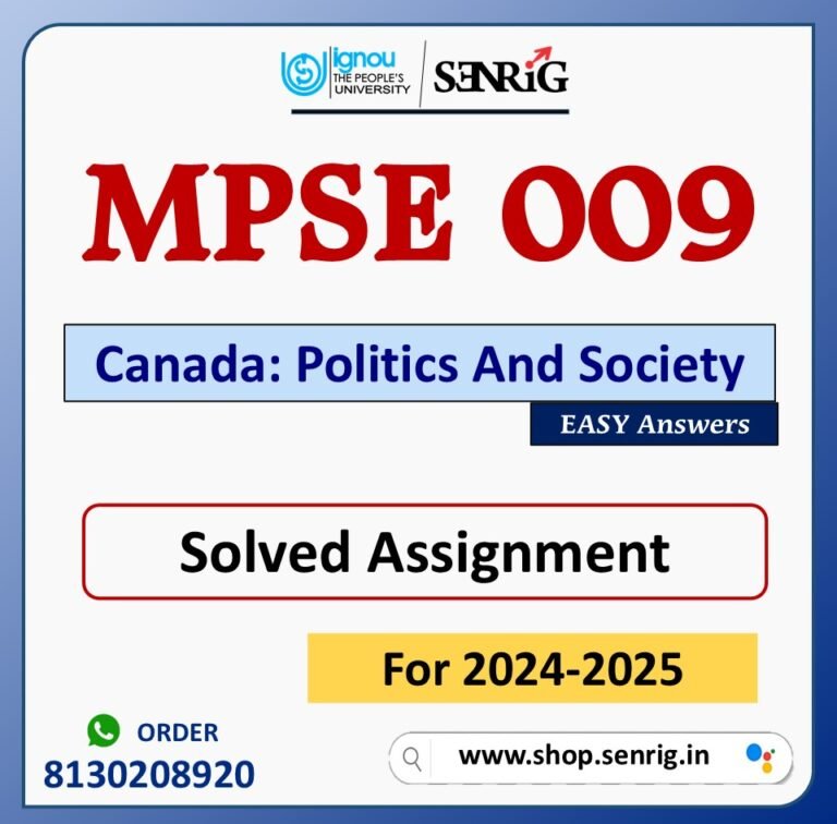 MPSE 009 Canada: Politics And Society Solved Assignment for Session 2024-25 Download PDF