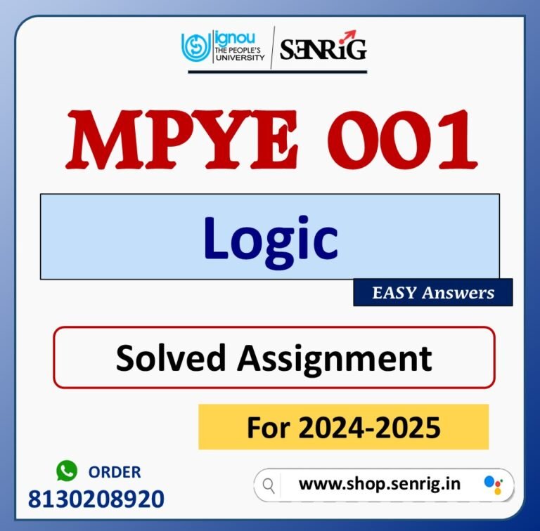 MPYE 001 Logic Solved Assignment for Session 2024-25 Download PDF