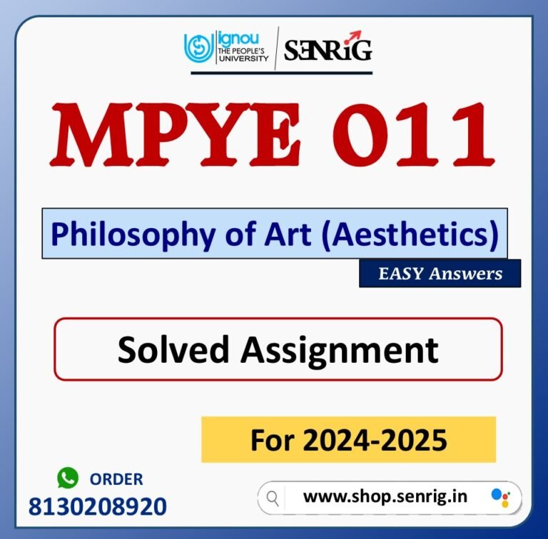 MPYE 011 Philosophy of Art (Aesthetics) Solved Assignment for Session 2024-25 Download PDF