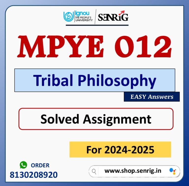 MPYE 012 Tribal Philosophy Solved Assignment for Session 2024-25 Download PDF