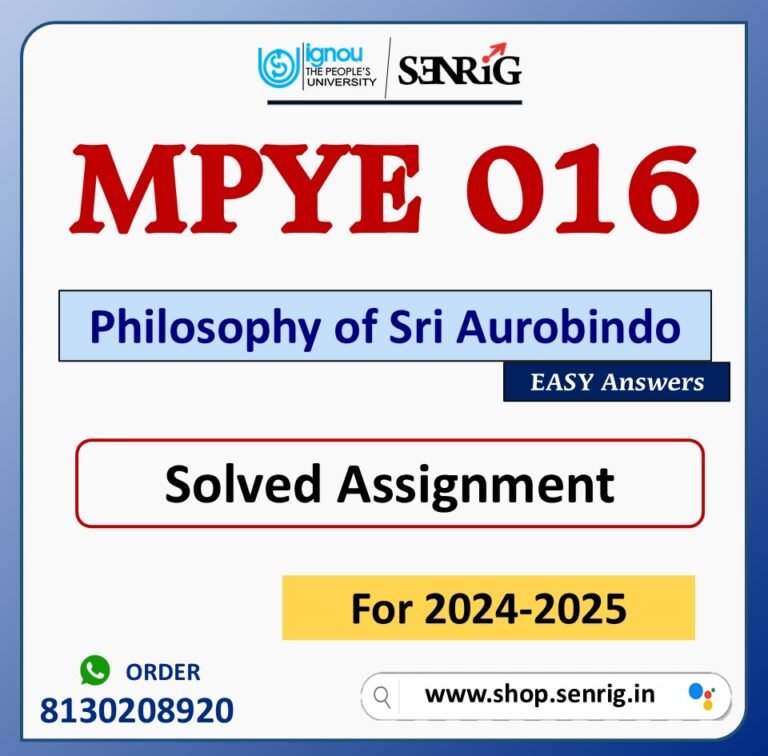 MPYE 016 Philosophy of Sri Aurobindo Solved Assignment for Session 2024-25 Download PDF