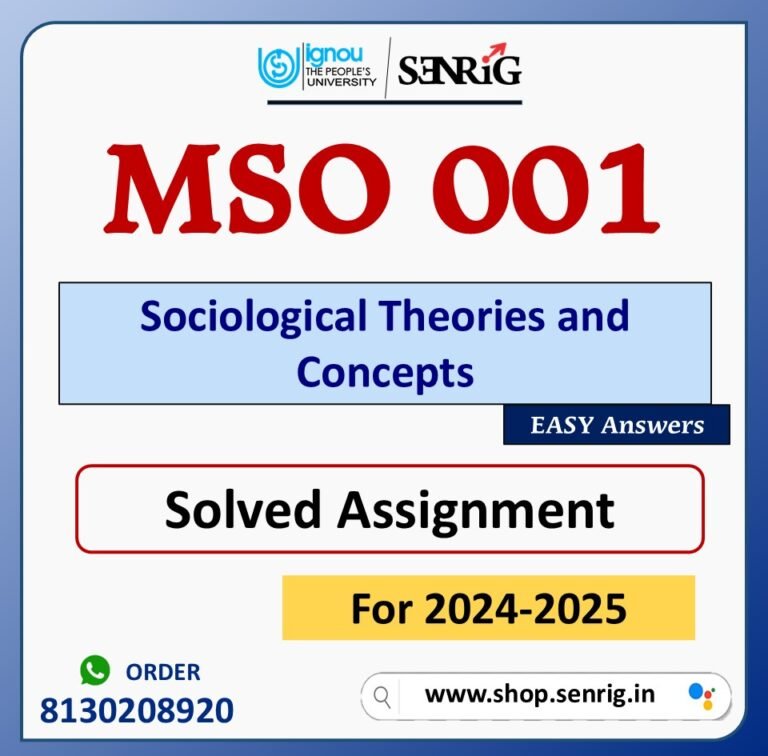 MSO 001 Sociological Theories and Concepts Solved Assignment for Session 2024-25 Download PDF