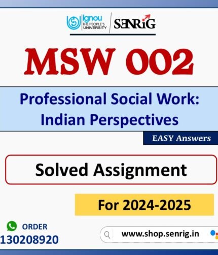 MSW 002 Professional Social Work: Indian Perspectives Solved Assignment for Session 2024-25 Download PDF