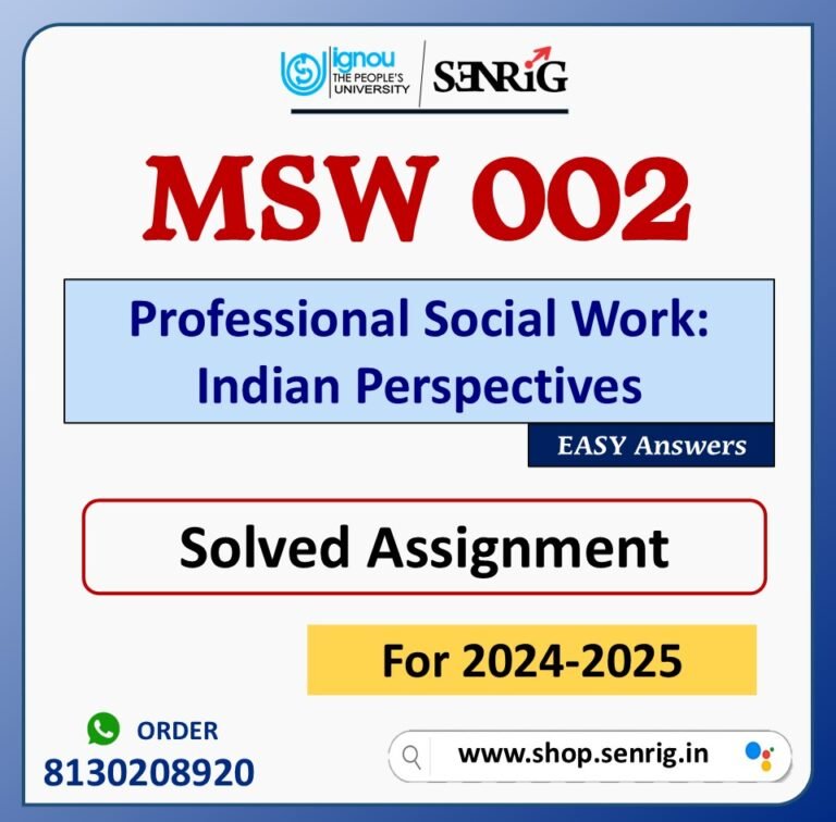 MSW 002 Professional Social Work: Indian Perspectives Solved Assignment for Session 2024-25 Download PDF