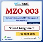 MZO 003 Comparative Animal Physiology and Biochemistry Solved Assignment for Session 2024-25 Download PDF