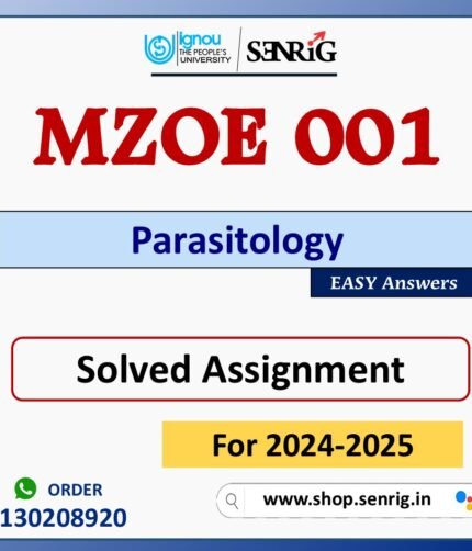 MZOE 001 Parasitology Solved Assignment for Session 2024-25 Download PDF