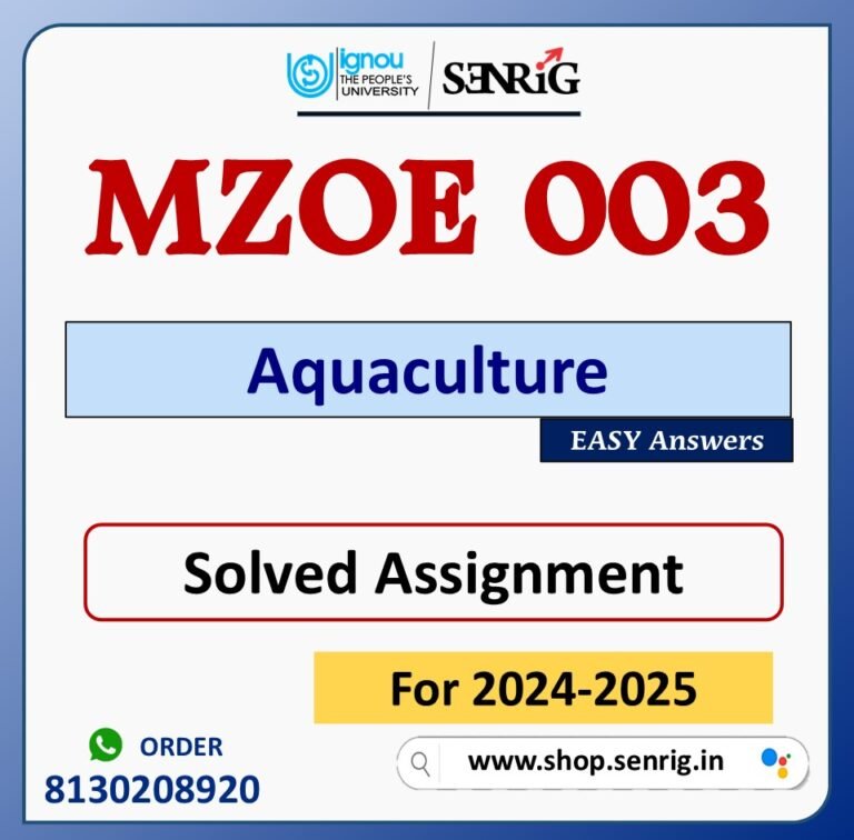 MZOE 003 Aquaculture Solved Assignment for Session 2024-25 Download PDF