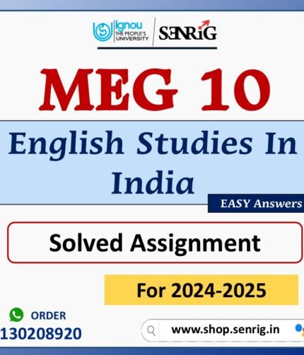 MEG 10 English Studies In India Solved Assignment for Session 2024-25 Download PDF