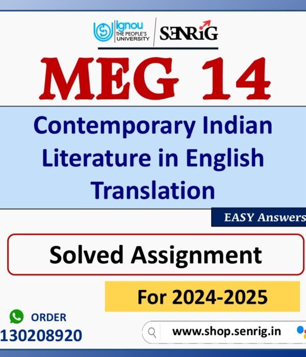 MEG 14 Contemporary Indian Literature in English Translation Solved Assignment for Session 2024-25 Download PDF