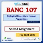 BANC 107 Biological Diversity in Human Populations Solved Assignment for Session 2024-25 Download PDF