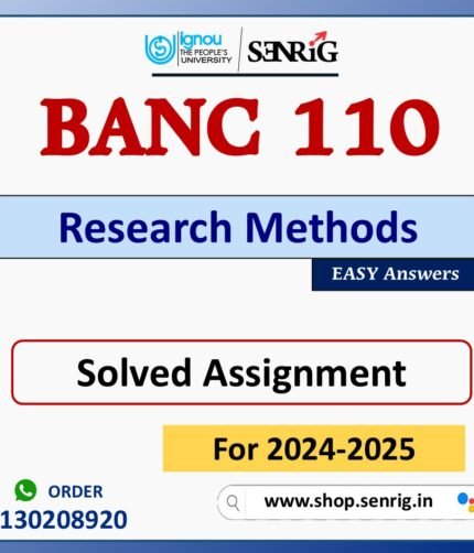 BANC 110 Research Methods Solved Assignment for Session 2024-25 Download PDF