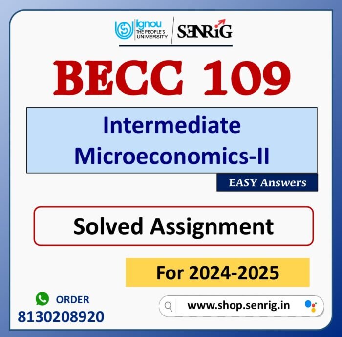 BECC 109 Intermediate Microeconomics-II Solved Assignment for Session 2024-25 Download PDF