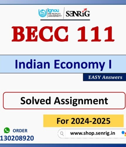 BECC 111 Indian Economy I Solved Assignment for Session 2024-25 Download PDF