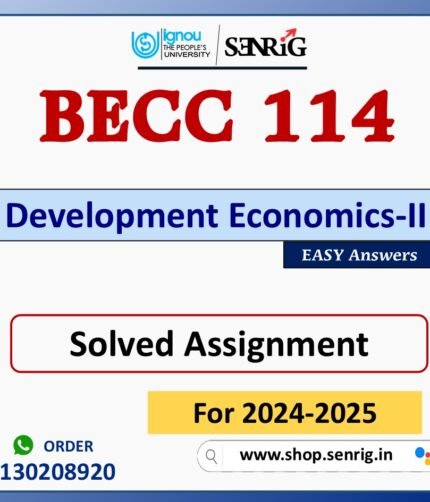 BECC 114 Development Economics-II Solved Assignment for Session 2024-25 Download PDF