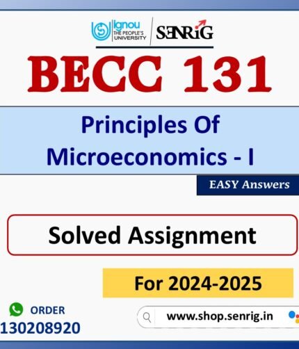 BECC 131 Principles Of Microeconomics - I Solved Assignment for Session 2024-25 Download PDF