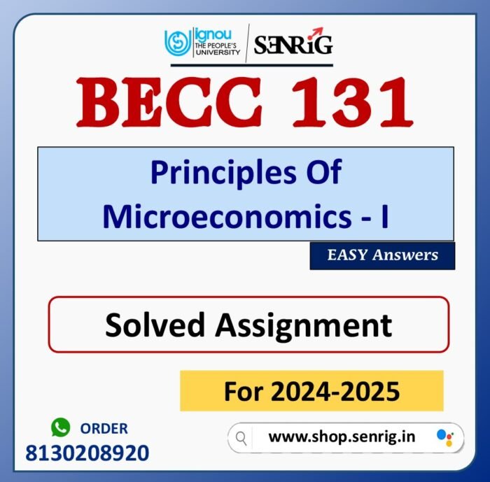 BECC 131 Principles Of Microeconomics - I Solved Assignment for Session 2024-25 Download PDF