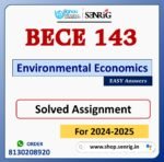 BECE 143 Environmental Economics Solved Assignment for Session 2024-25 Download PDF