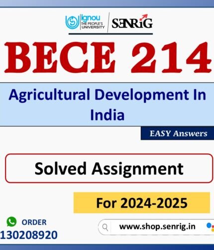 BECE 214 Agricultural Development In India Solved Assignment for Session 2024-25 Download PDF