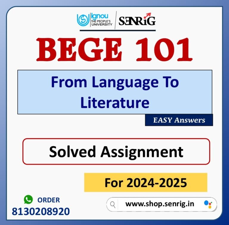 BEGE 101 From Language To Literature Solved Assignment for Session 2024-25 Download PDF