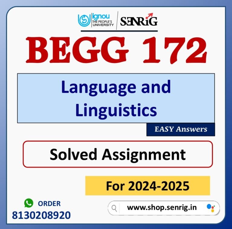 BEGG 172 Language and Linguistics Solved Assignment for Session 2024-25 Download PDF