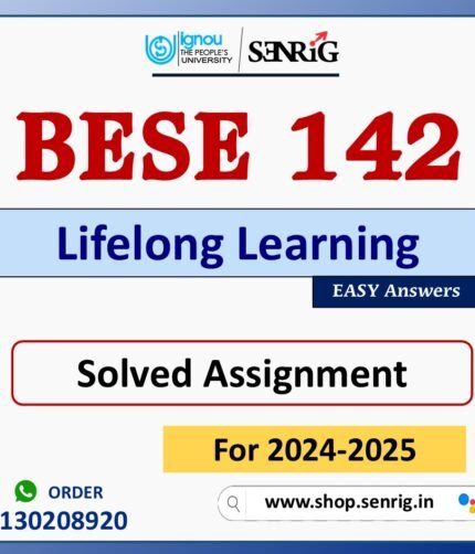 BESE 142 Lifelong Learning Solved Assignment for Session 2024-25 Download PDF