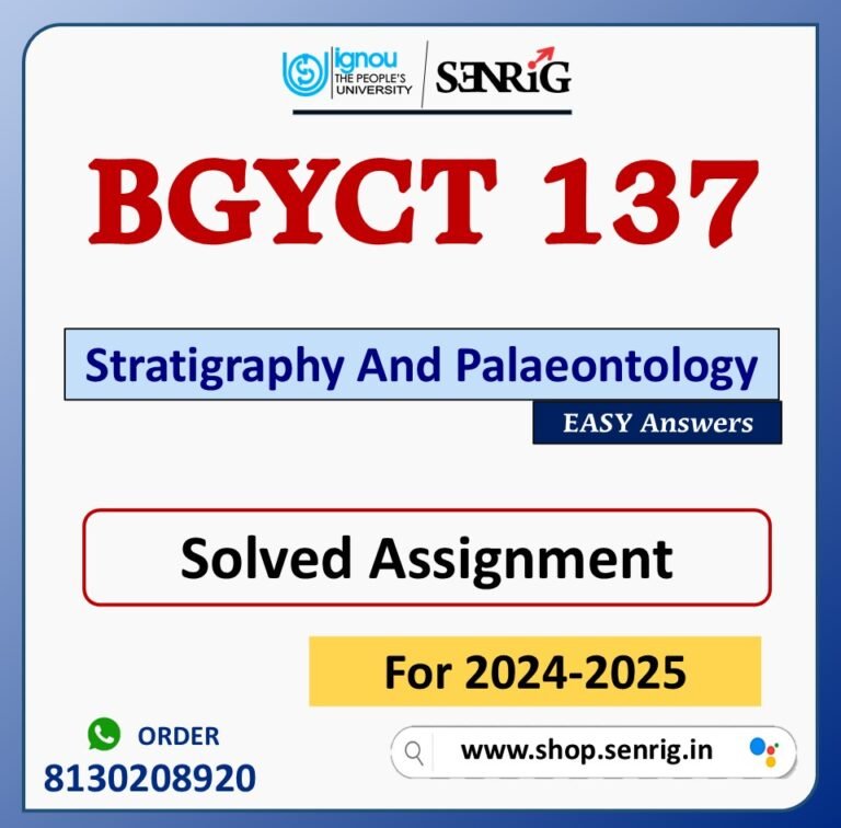 BGYCT 137 Stratigraphy And Palaeontology Solved Assignment for Session 2024-25 Download PDF