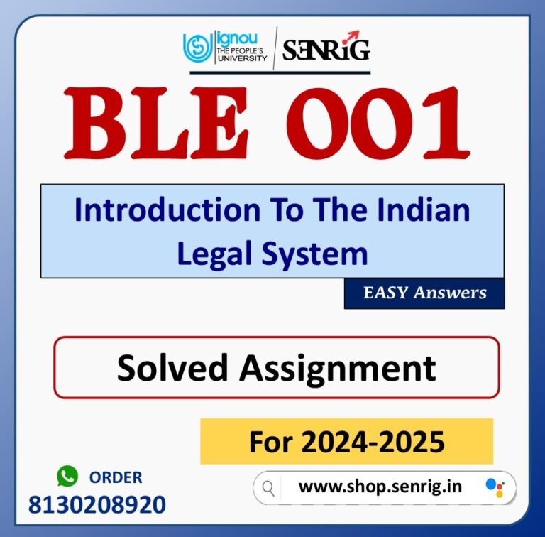 BLE 001 Introduction To The Indian Legal System Solved Assignment for Session 2024-25 Download PDF