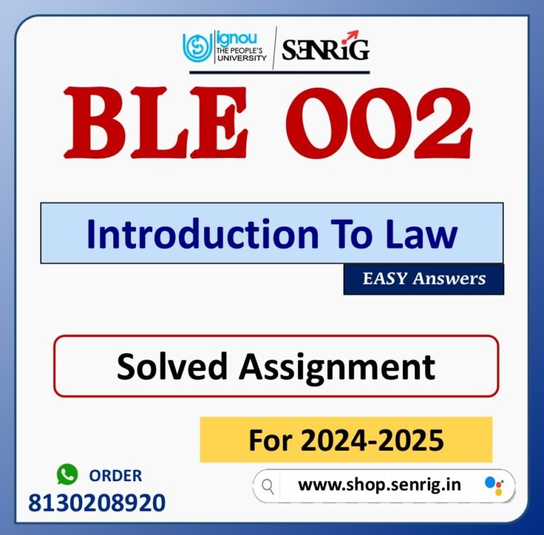 BLE 002 Introduction To Law Solved Assignment for Session 2024-25 Download PDF