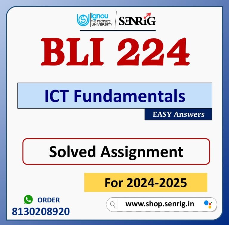 BLI 224 ICT Fundamentals Solved Assignment for Session 2024-25 Download PDF