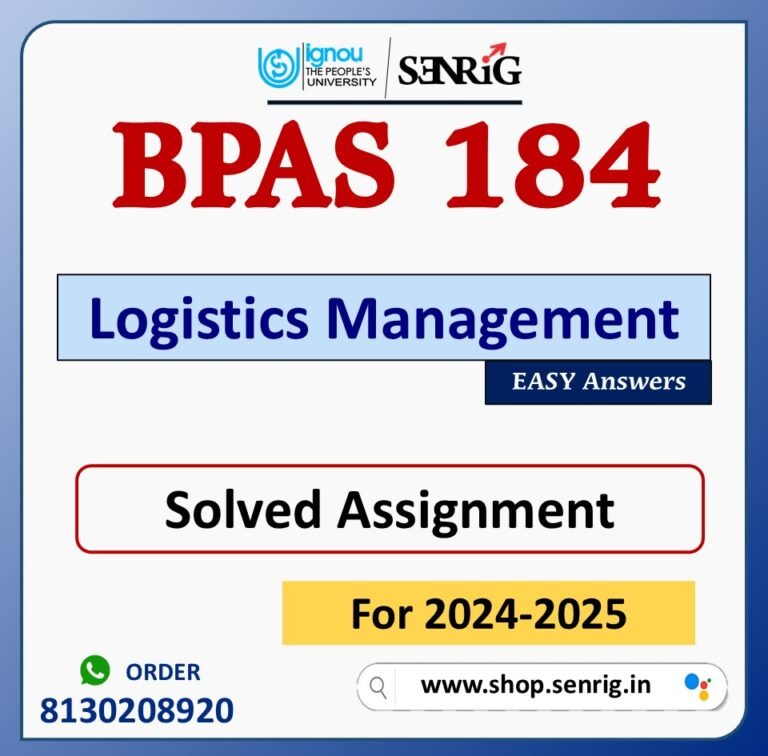 BPAS 184 Logistics Management Solved Assignment for Session 2024-25 Download PDF