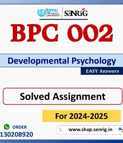 BPC 002 Developmental Psychology Solved Assignment for Session 2024-25 Download PDF