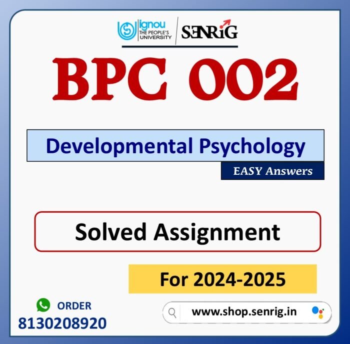 BPC 002 Developmental Psychology Solved Assignment for Session 2024-25 Download PDF