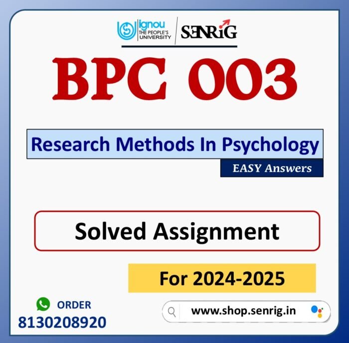 BPC 003 Research Methods In Psychology Solved Assignment for Session 2024-25 Download PDF