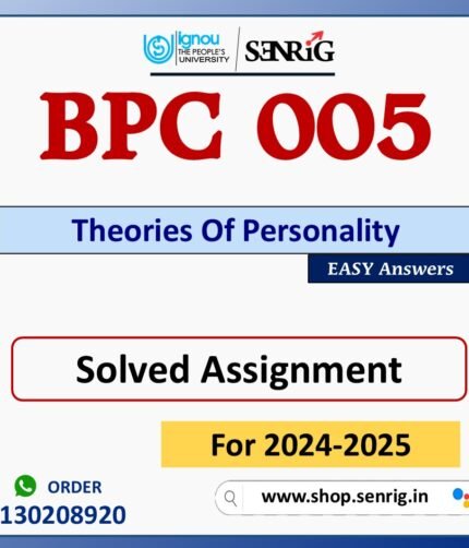 BPC 005 Theories Of Personality Solved Assignment for Session 2024-25 Download PDF