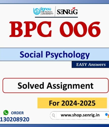 BPC 006 Social Psychology Solved Assignment for Session 2024-25 Download PDF