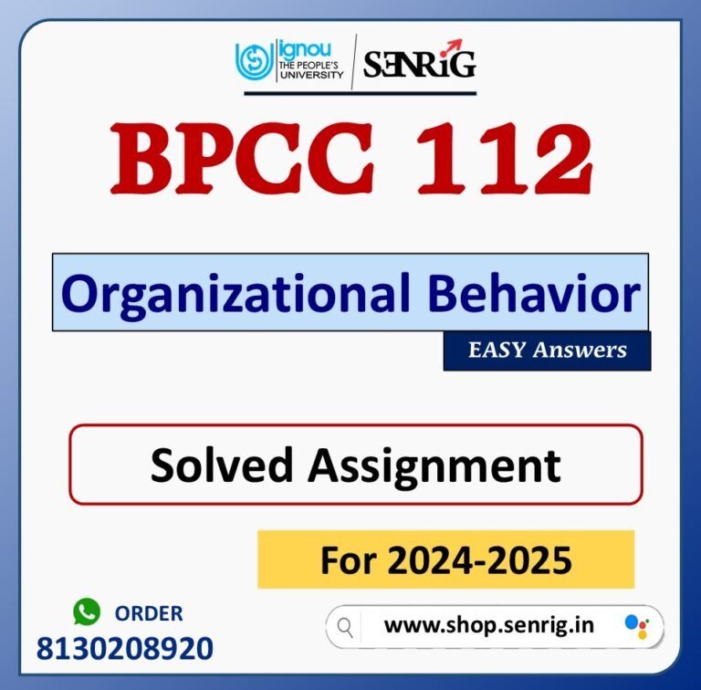 BPCC 112 Organizational Behavior Solved Assignment for Session 2024-25 Download PDF