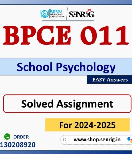 BPCE 011 School Psychology Solved Assignment for Session 2024-25 Download PDF