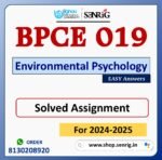 BPCE 019 Environmental Psychology Solved Assignment for Session 2024-25 Download PDF