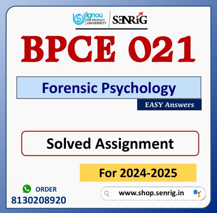 BPCE 021 Forensic Psychology Solved Assignment for Session 2024-25 Download PDF