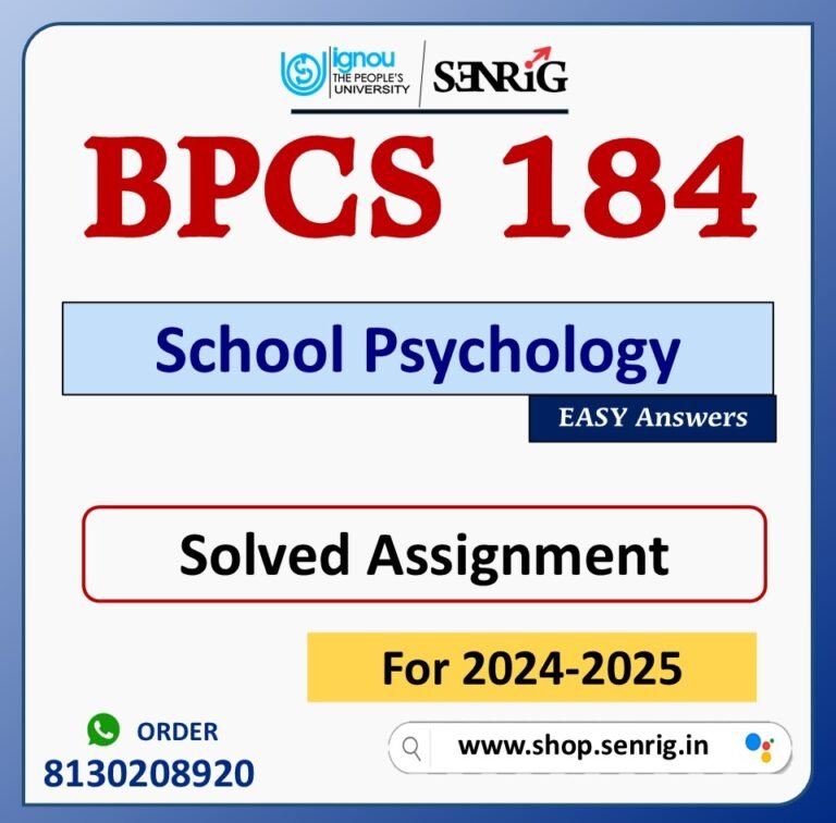 BPCS 184 School Psychology Solved Assignment for Session 2024-25 Download PDF