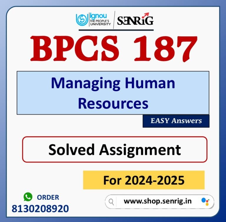 BPCS 187 Managing Human Resources Solved Assignment for Session 2024-25 Download PDF