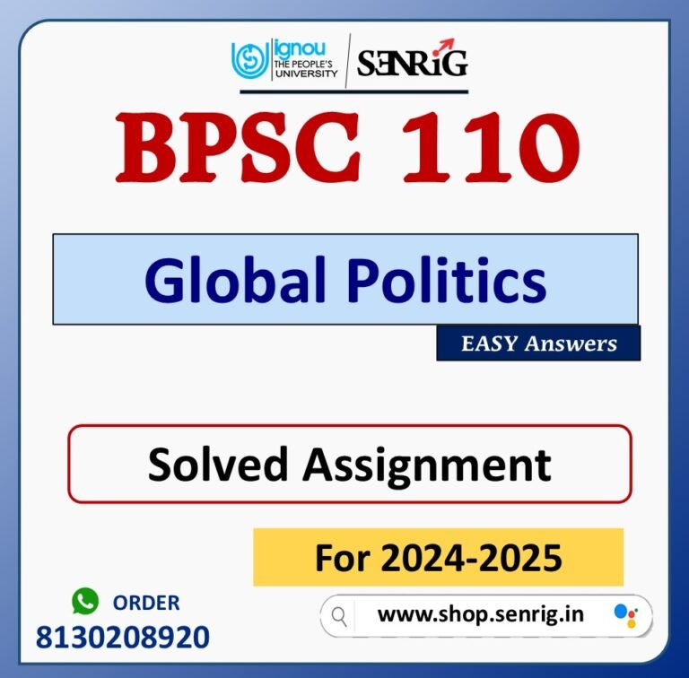 BPSC 110 Global Politics Solved Assignment for Session 2024-25 Download PDF